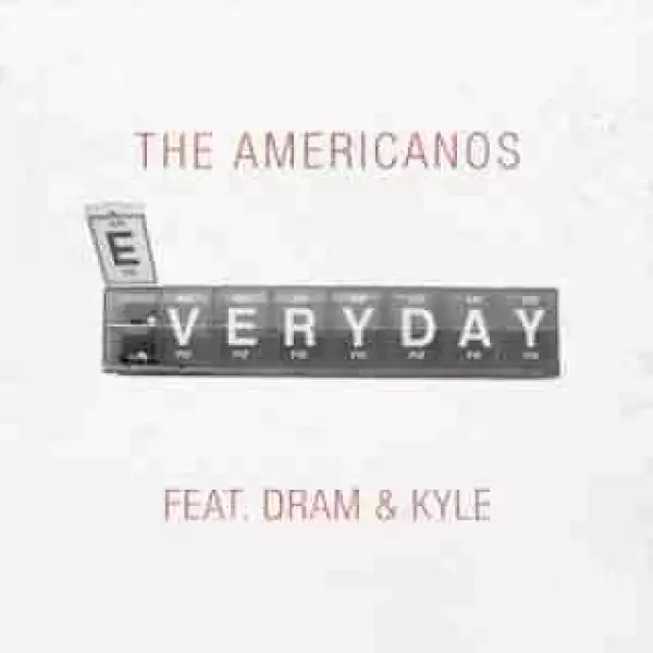 Instrumental: The Americanos - Everyday (Prod. By The Americanos)